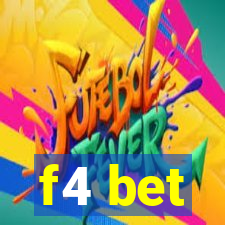 f4 bet